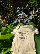 Load image into Gallery viewer, Mālama yo Māmā Onesie and Keiki Shirt
