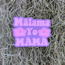 Load image into Gallery viewer, Pink and Purple Mālama Yo Māmā Sticker
