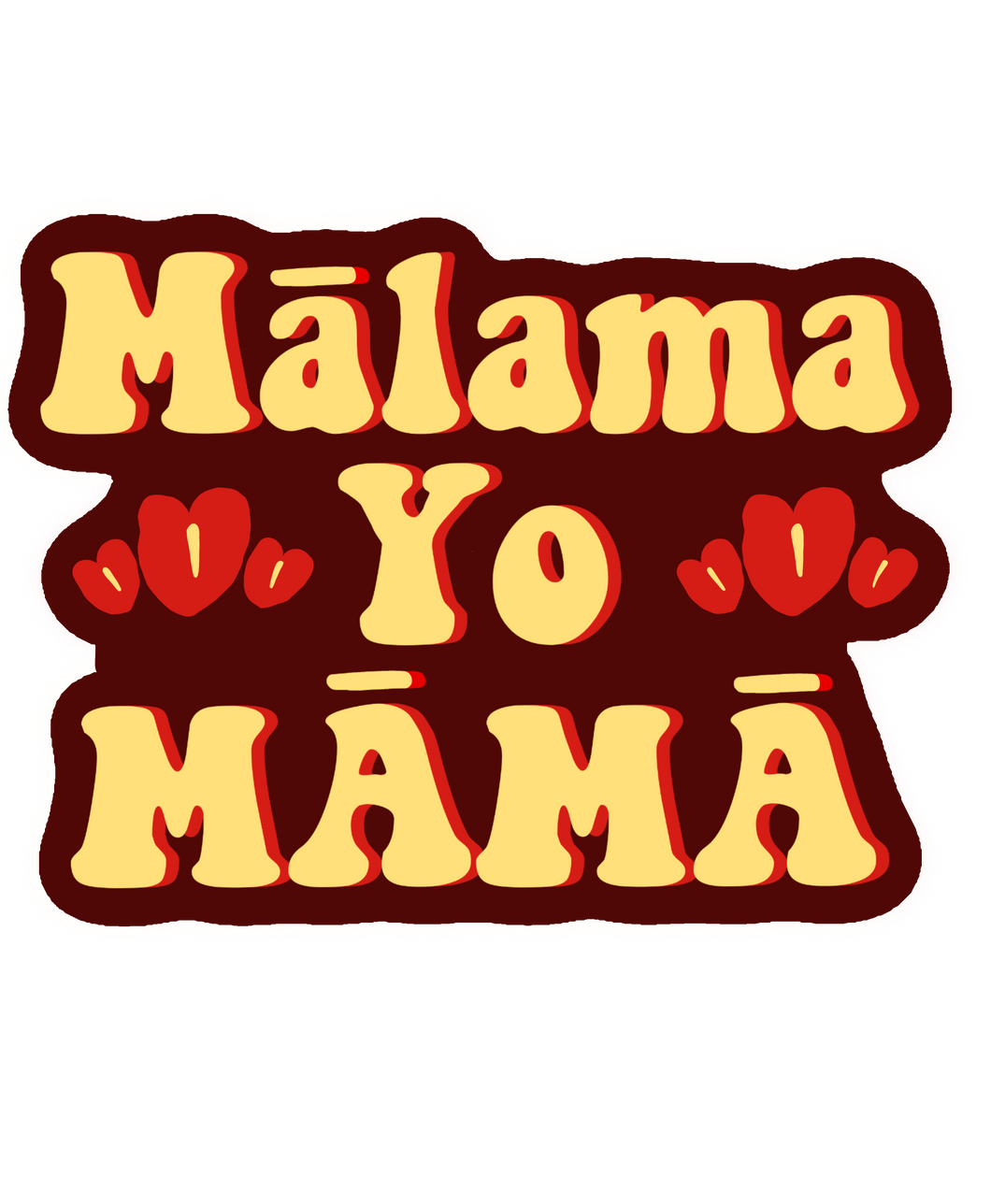 Red Mālama Yo Māmā Sticker